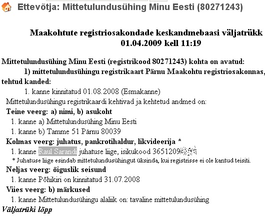 Äriregistri väljavõte MTÜ Minu Eesti juhtimisest IRL-i poliitiku Raul Sarandi poolt.