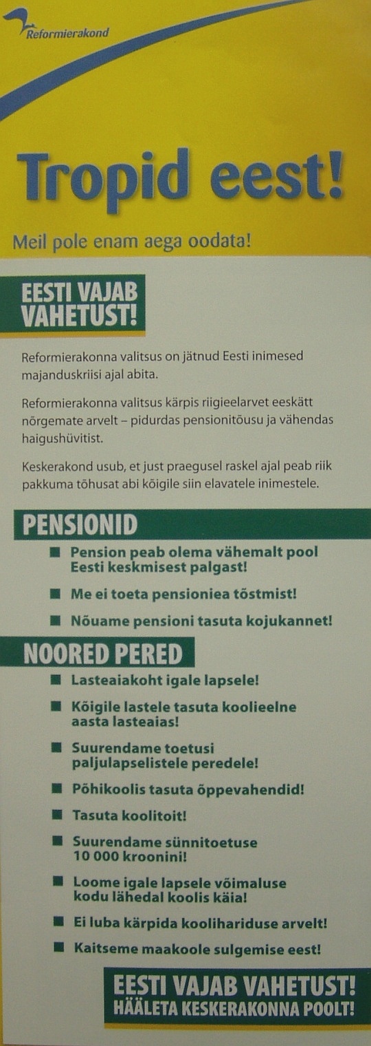 972-p4118529-tropid-eest-ja-eesti-vajab-vahetust Tropid eest! Eesti vajab vahetust! - kaksikliit oleks lahendus.