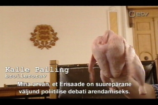 Kalle Palling kui broiler. Foto Erisaade