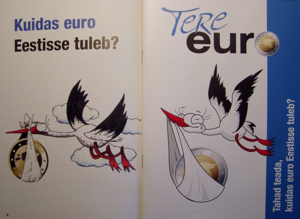 Kuidas euro Eestisse tuleb voldik vasakul (2006. aasta, lk 6.) ja paremal 2010. aasta novembris levitatud voldiku "Tere euro" esikaas mõnevõrra muudetud kure pildiga. Foto Virgo Kruve