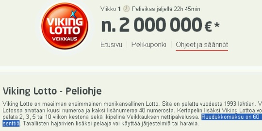 0807809 veikkaus.fi annab viking lotto hinnaks 60 eurosenti veikkaus.fi annab viking lotto hinnaks 60 eurosenti